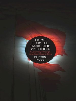 cover image of Home from the Dark Side of Utopia